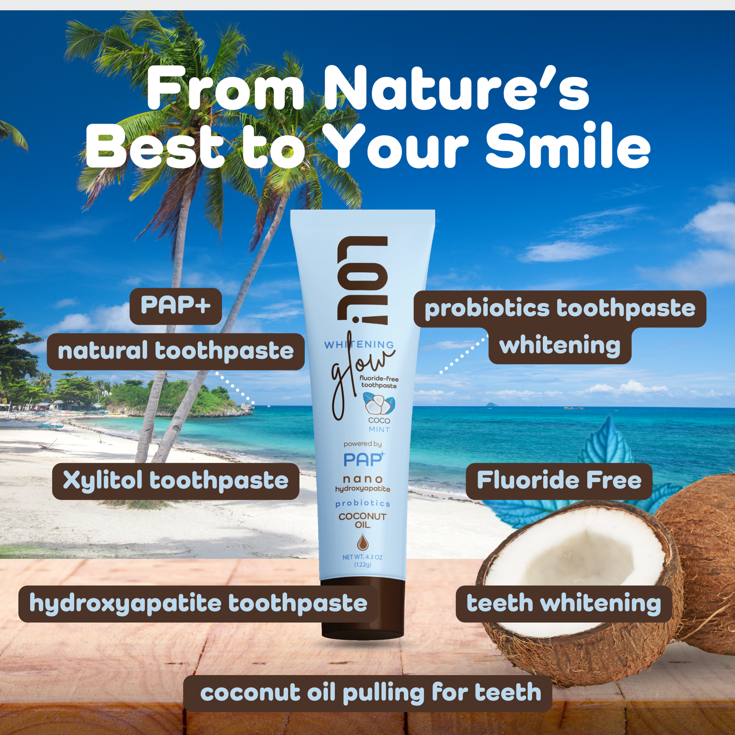 LOL Whitening Glow Fluoride Free Toothpaste (Coconut Oil - Nano Hydroxyapatite - Probiotics)