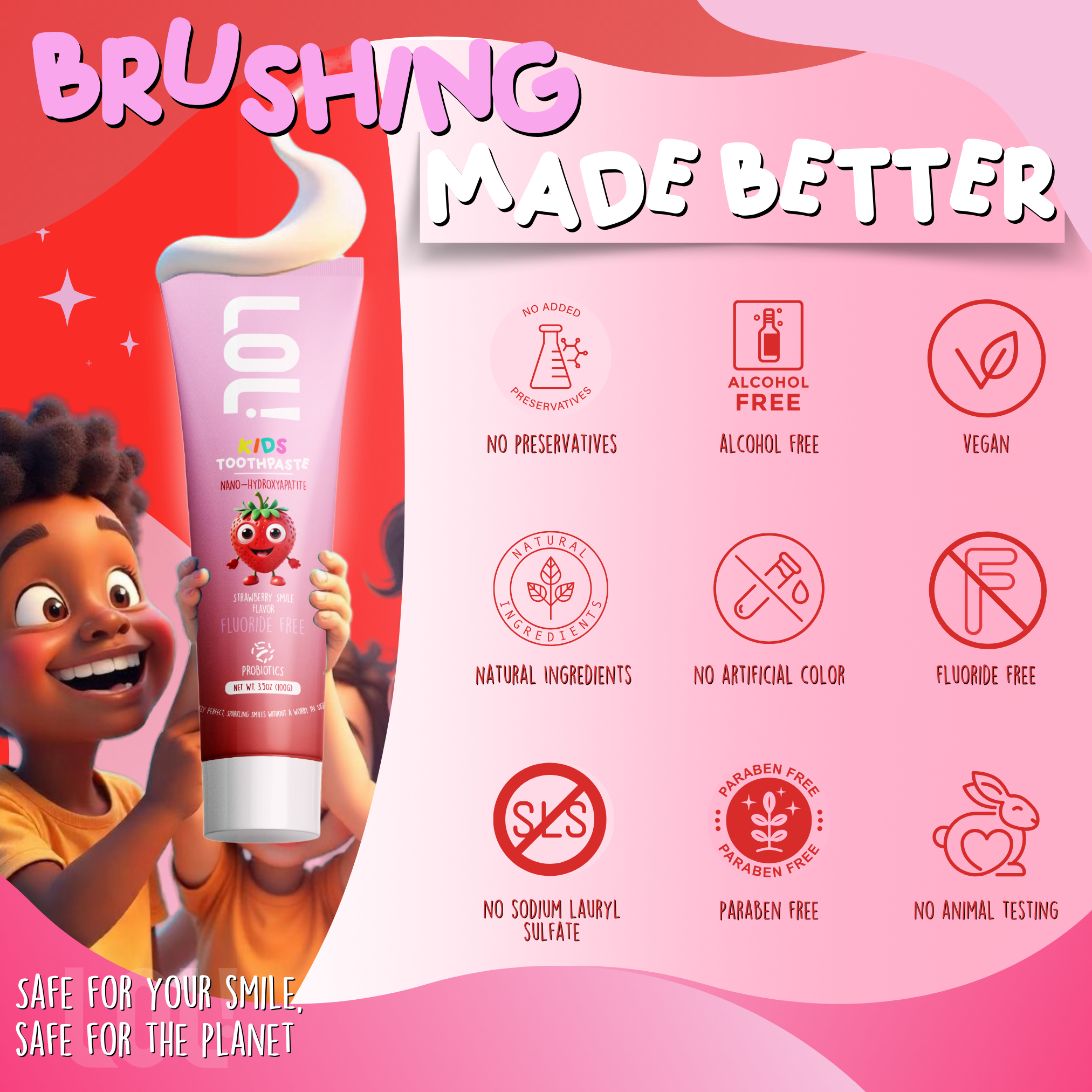 LOL Fluoride Free Toothpaste Kids with Nano Hydroxyapatite (n-HA) (Strawberry)